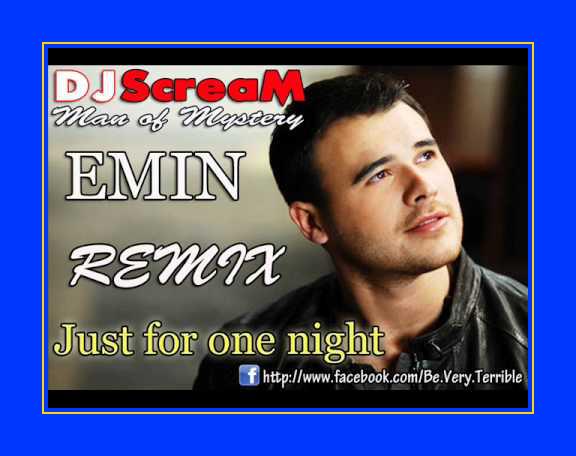 Just for me. Just for one. Just for one. I just. Emin 2006.